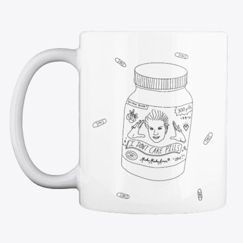 I Don't Care Pills Mug